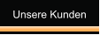 Unsere Kunden